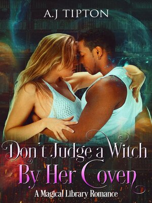 cover image of Don't Judge a Witch by Her Coven
